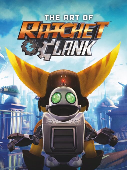 Title details for The Art of Ratchet & Clank by Sony Computer Entertainment - Wait list